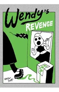 Wendy's Revenge
