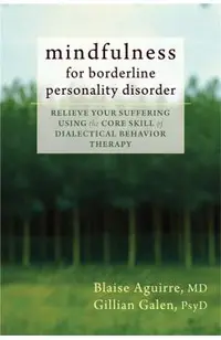 Mindfulness for Borderline Personality Disorder