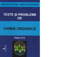 Teste si probleme de chimie organica