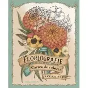 Floriografie. Cartea de colorat (editie hardcover)