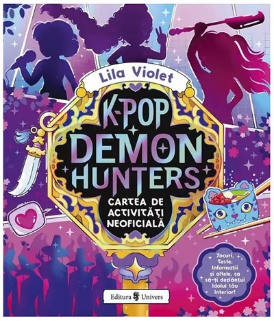 K-Pop Demon Hunters. Cartea de activități neoficială - Paperback - Lila Violet