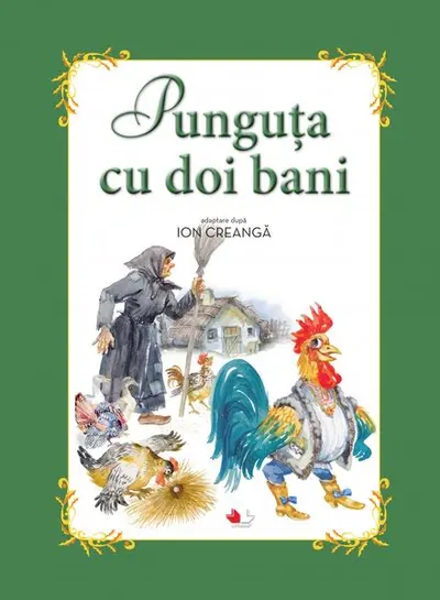Punguța cu doi bani - Hardcover - Ion Creangă