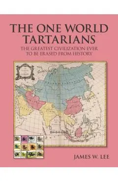 The One World Tartarians (Black and White): The Greatest Civilization Ever Erased From History