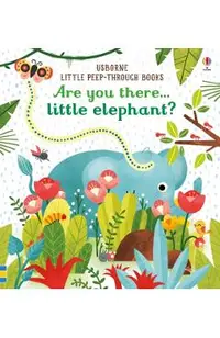 Are You There Little Elephant?