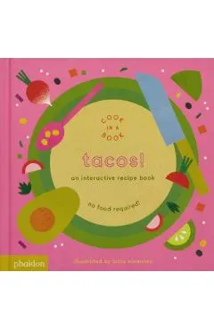 Tacos!: An Interactive Recipe Book