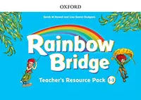Rainbow Bridge 1-3 Teacher's Resource Pack