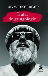 Tratat de gringologie - Paperback brosat - AG Weinberger