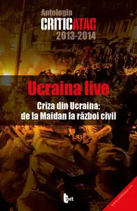 Ucraina live: criza din Ucraina: de la Maidan la războiul civil - Paperback brosat - Florin Poenaru, Vasile Ernu