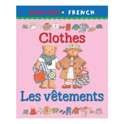 Clothes (Bilingual First Books)