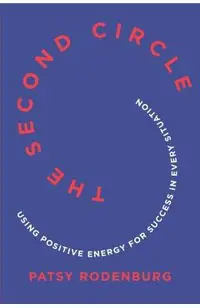 The Second Circle: Using Positive Energy for Success in Every Situation