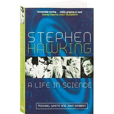 Stephen Hawking: a Life in Science