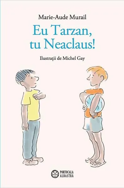 Eu Tarzan, tu Neaclaus! - Paperback - Marie-Aude Murail
