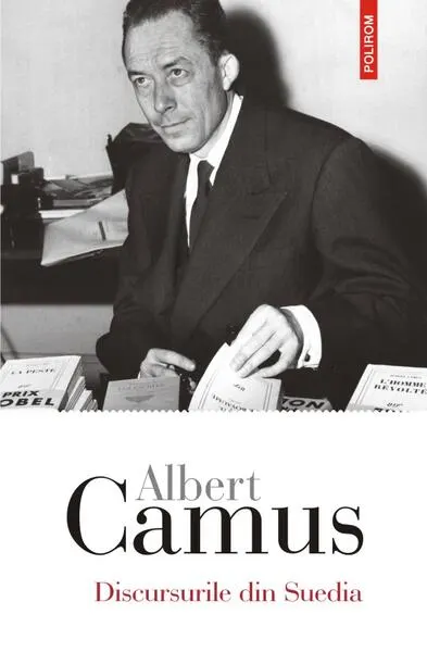 Discursurile din Suedia - Paperback brosat - Albert Camus