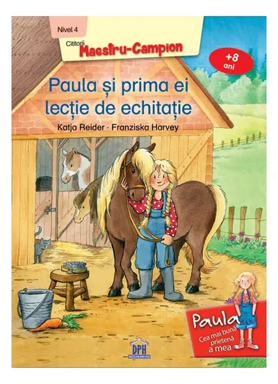 Paula și prima ei lecție de echitație - Paperback brosat - Franziska Harvey, Katja Reider
