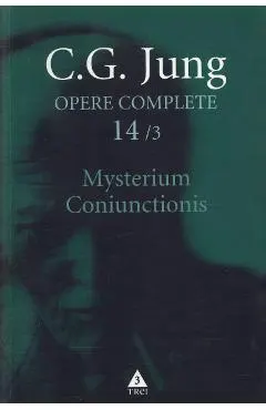 Opere complete 14/3: Mysterium Coniunctionis