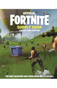 FORTNITE Official: Supply Drop: The Collectors' Edition