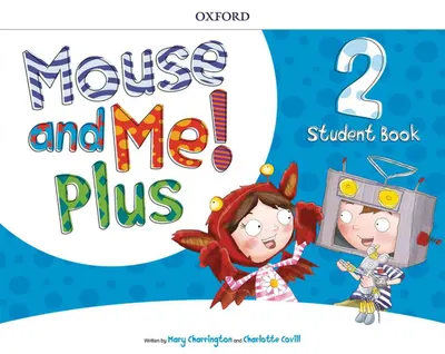 Mouse and Me Plus 2 Student's Book PK