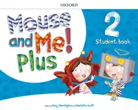 Mouse and Me Plus 2 Student's Book PK
