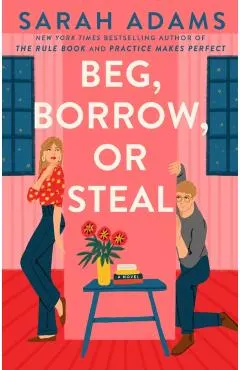 Beg, Borrow, or Steal