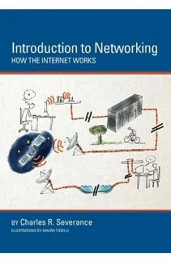 Introduction to Networking: How the Internet Works
