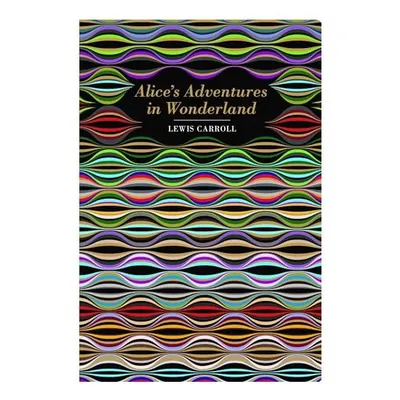 Alice's Adventures in Wonderland (Chiltern Classic)