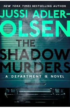 The Shadow Murders: A Department Q Novel