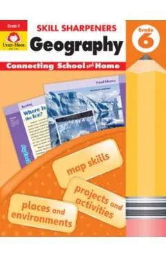 Skill Sharpeners Geography, Grade 6