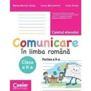 Caietul elevului clasa a 2 -a partea a 2-a. Comunicare in limba romana