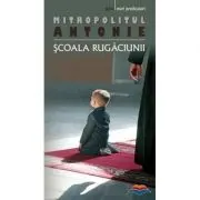 Scoala rugaciunii