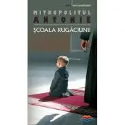 Scoala rugaciunii