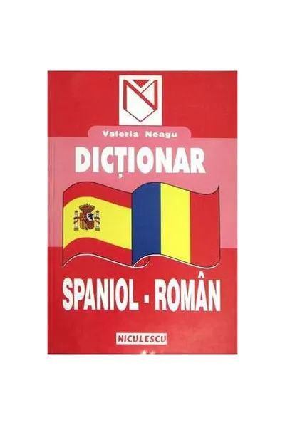 Dicţionar spaniol-român - Paperback brosat - Valeria Neagu