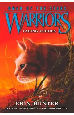 Warriors: Omen of the Stars #2: Fading Echoes