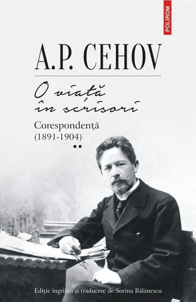 O viață în scrisori (Vol. 2) - Paperback brosat - Anton Pavlovici Cehov