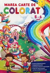 Marea carte de colorat 5-6 ani
