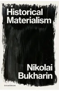 Historical Materialism: A System of Sociology