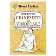 Exercitii Chinezesti De Vindecare