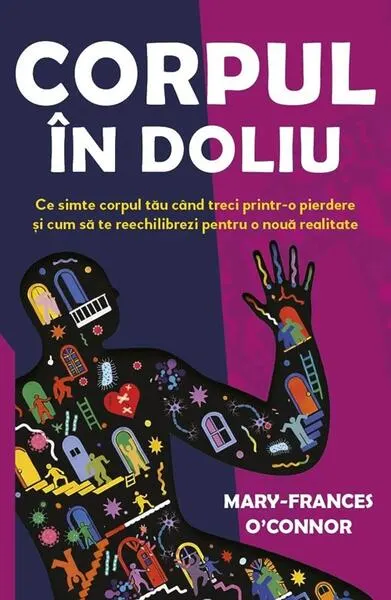 Corpul în doliu - Paperback brosat - Mary-Frances O'Connor