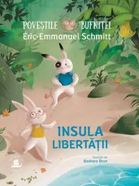Insula Libertății - Paperback brosat - Eric-Emmanuel Schmitt