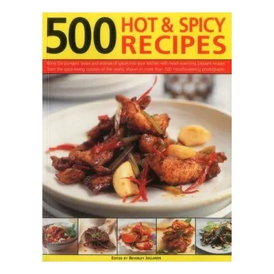 500 Hot and Spicy Recipes