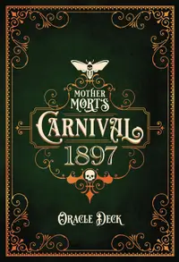Mother Mort's Carnival 1897 Oracle Deck (32 Cards and Guidebook)
