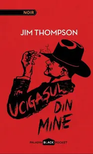 Ucigașul din mine - Hardcover - Jim Thompson