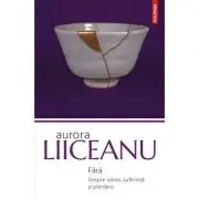 Fara. Despre iubire, suferinta si pierdere