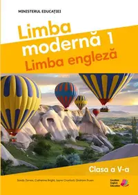 Manualul elevului. Limba modernă 1. Limba engleză. Clasa a V-a - Paperback brosat - Catherine Bright, Graham Fruen, Jayne Croxford, Sandy Zervas