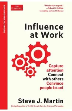 Influence at Work: An Economist Edge Book