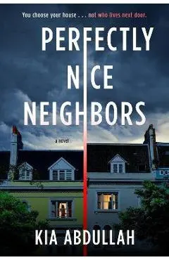 Perfectly Nice Neighbors