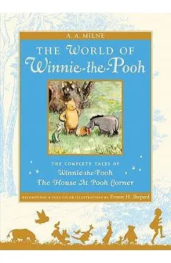 The World of Winnie the Pooh: The Complete Winnie-The-Pooh and the House at Pooh Corner