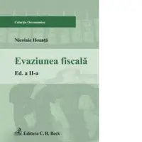 Evaziunea fiscala. Editia 2