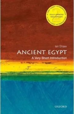 Ancient Egypt: A Very Short Introduction, 2nd Edition