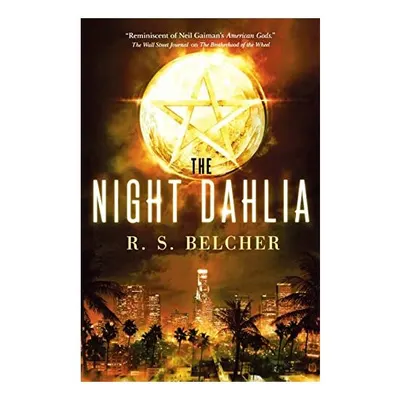 The Night Dahlia (Nightwise), R. S. Belcher
