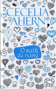O sută de nume - Hardcover - Cecelia Ahern